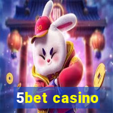 5bet casino